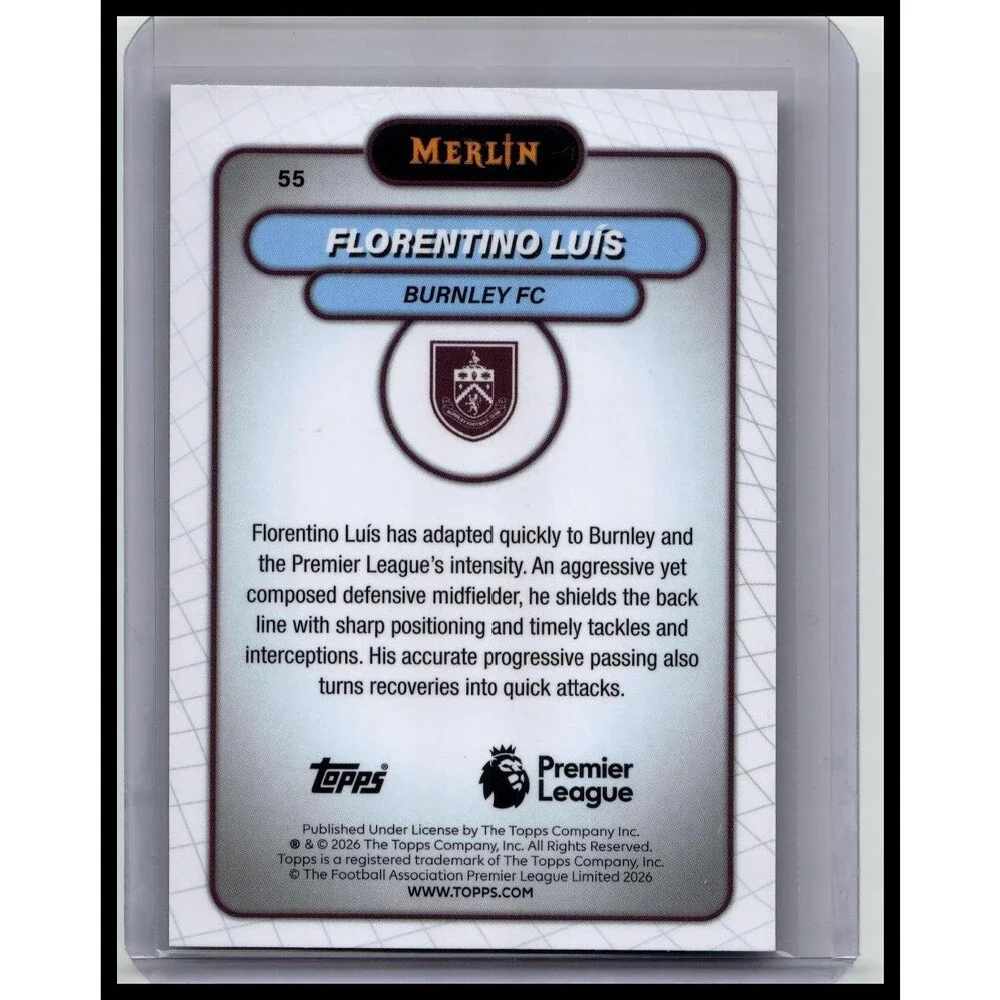 Florentino Luís #55 Burnley FC Vintage Merlin Refractor Base